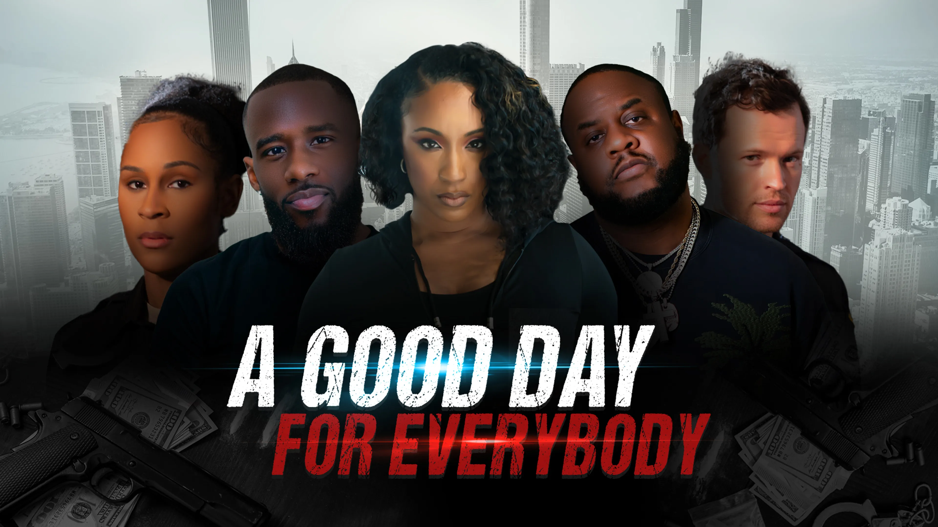 A Good Day for Everybody poster